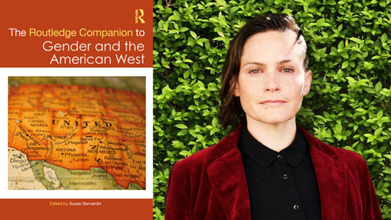 The cover of the textbook "The Routledge Companion to Gender and the American West" next to a portrait of Alicia Carroll