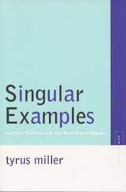 Book cover of Singular Examples: Artistic Politics and the Neo-Avant-Garde