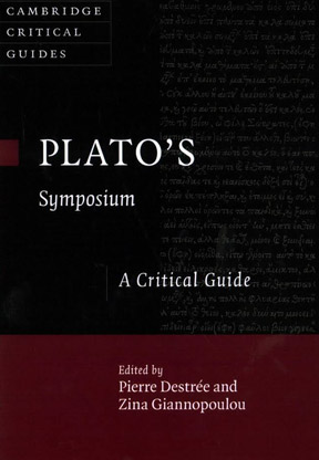 Plato's Symposium: A Critical Guide (Cambridge Critical Guid