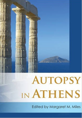 Autopsy in Athens:  Recent Archaeological Research in Athens and Attica