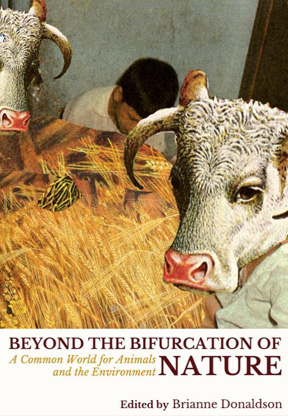 Beyond the Bifurcation of Nature: A Common World for Animals and the Environment