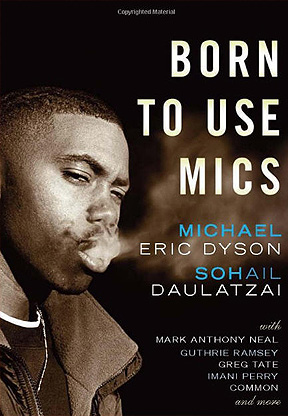 Born to Use Mics: Reading Nas's Illmatic