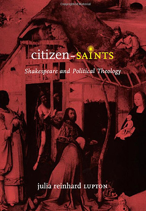 Citizen-Saints: Shakespeare and Political Theology