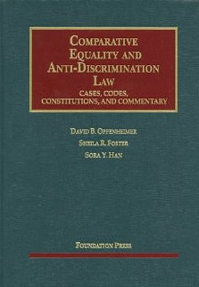 Comparative Equality and Anti-Discrimination Law: Cases, Codes, Constitutions and Commentary