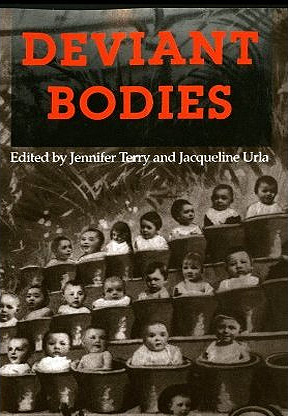 Deviant Bodies: Critical Perspectives on Difference in Science and Popular Culture (Race, Gender, and Science)