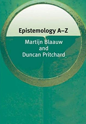 Epistemology A-Z (Philosophy A-Z)