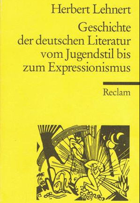 Geschichte der deutschen Literatur: Vom Jugendstil zum Expressionismus