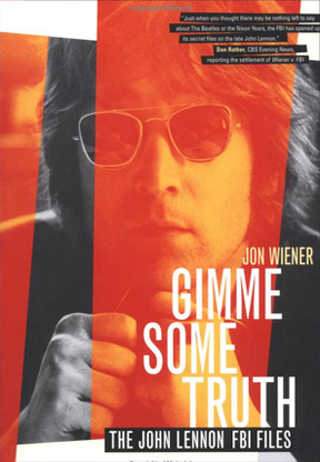 Gimme Some Truth: The John Lennon FBI Files