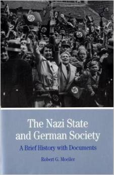 The Nazi State and German Society: A Brief History with Documents