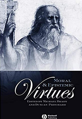 Moral and Epistemic Virtues