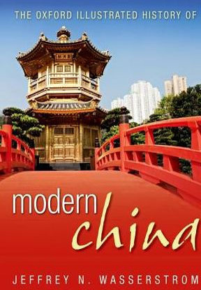 The Oxford Illustrated History of Modern China