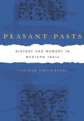 Peasant Pasts: History and Memory in Western India