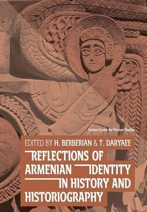 Reflections of Armenian Identity in History and Historiography