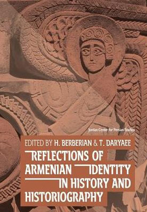 Reflections of Armenian Identity in History and Historiography
