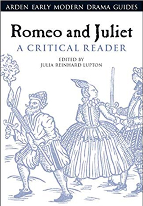 Romeo and Juliet: A Critical Reader