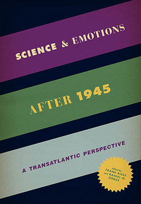 Science and Emotions after 1945