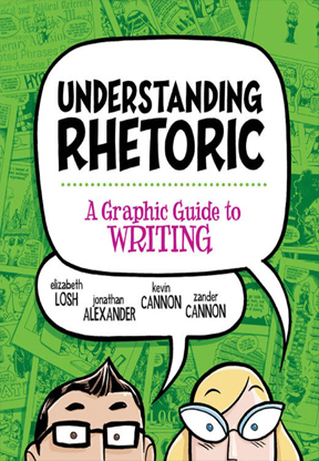 Understanding Rhetoric: A Graphic Guide to Writing