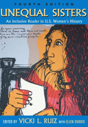 Unequal Sisters: An Inclusive Reader in US Women's History