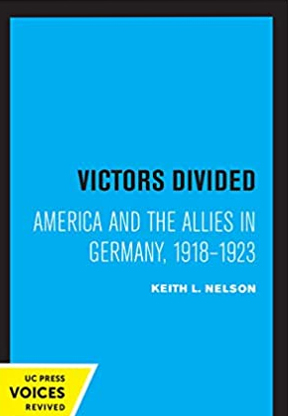 Victors Divided: America and the Allies in Germany, 1918-23