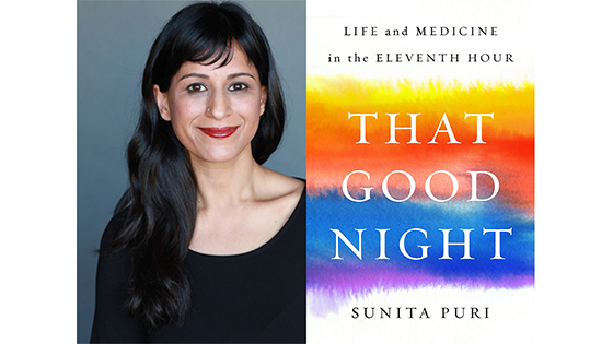 Writing, Palliative Care, and the Pandemic featuring Dr. Sunita Puri