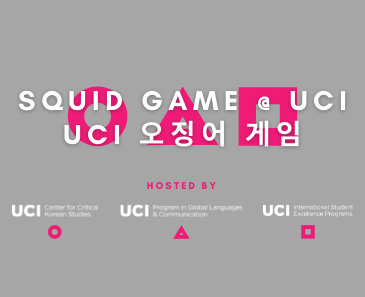 Squid Game @ UCI