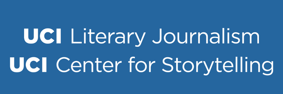 Banner for UCI Literary Journalism and UCI Center for Storytelling