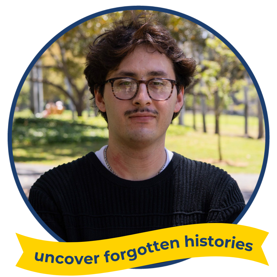 A photo of Sebastián Calderón, with text reading: uncover forgotten histories
