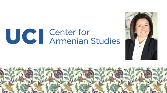 Houri Berberian to Lead UCIs First Center for Armenian Studi