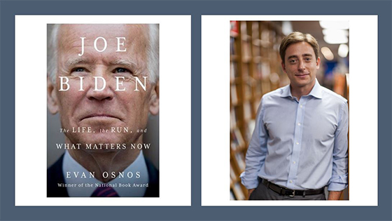 Special Book Launch Event with Author Evan Osnos - Joe Biden