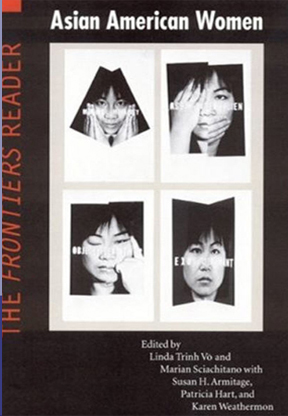 Asian American Women: The Frontiers Reader