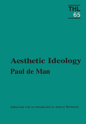 aes_ideol.jpg Aesthetic Ideology (Theory and History of Literature, Vol. 6