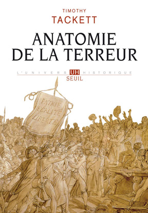 Anatomie de la Terreur: Le processus révolutionnaire