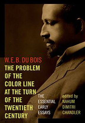 W. E. B. Du Bois, The Problem of the Color Line at the Turn 