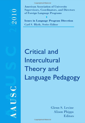 Critical and Intercultural Theory and Language Pedagogy