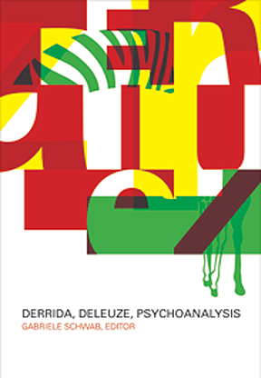 Derrida, Deleuze, Psychoanalysis