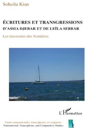 Ecritures et Transgressions d’Assia Djebar et de (French Ver