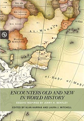Encounters Old and New in World History: Essays Inspired by 
