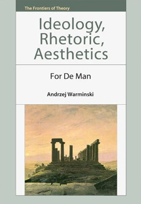 Ideology, Rhetoric, Aesthetics: For de Man