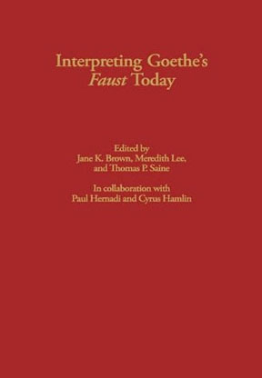 Interpreting Goethe's Faust Today