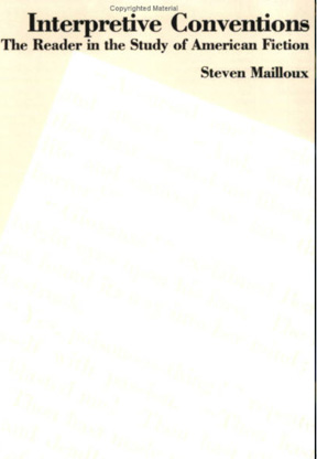 Interpretive Conventions: The Reader in the Study of America