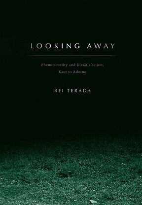Looking Away: Phenomenality and Dissatisfaction