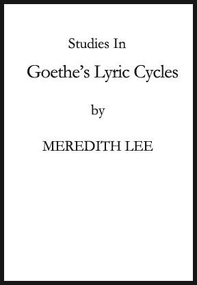 Studies in Goethe's Lyric Cycles