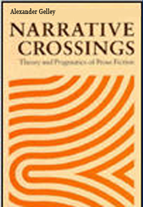 Narrative Crossings: Theory and Pragmatics of Prose Fiction
