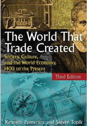 The World That Trade Created: Culture, Society and the World