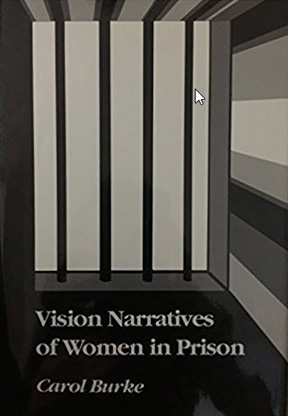 Vision Narratives of Women in Prison