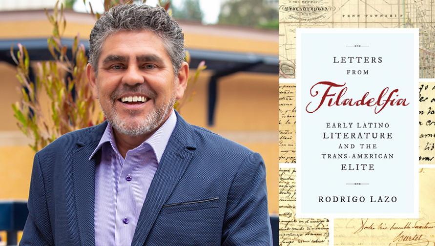 A headshot of Rodrigo Lazo alongside the cover of his book, "Letters from Filadelfia"