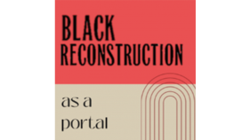 Black Reconstruction as a Portal Logo