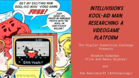 graphic image of Kool-Aid man and video game with text bubbles; text Intellivision's Kool-Aid Man: Researching a Videogame Platform