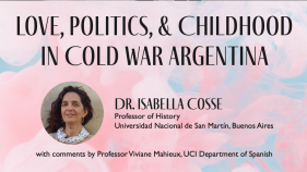 Love, Politics, & Childhood in Cold War Argentina