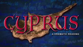 Cyprus: A New Swan Dramatic Reading